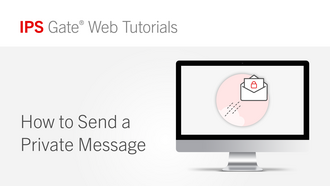 IPS Gate® Tutorial - How to Send a Private Message